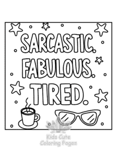 Sassy Saying coloring page for boys, printable at home