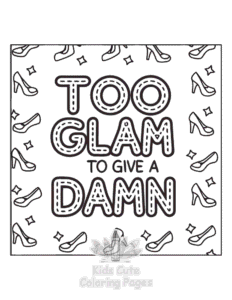 Simple Sassy Saying coloring page for toddlers