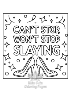 Free Sassy Saying coloring pages to print at home